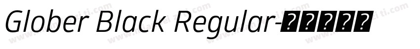 Glober Black Regular字体转换